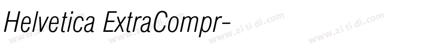 Helvetica ExtraCompr字体转换